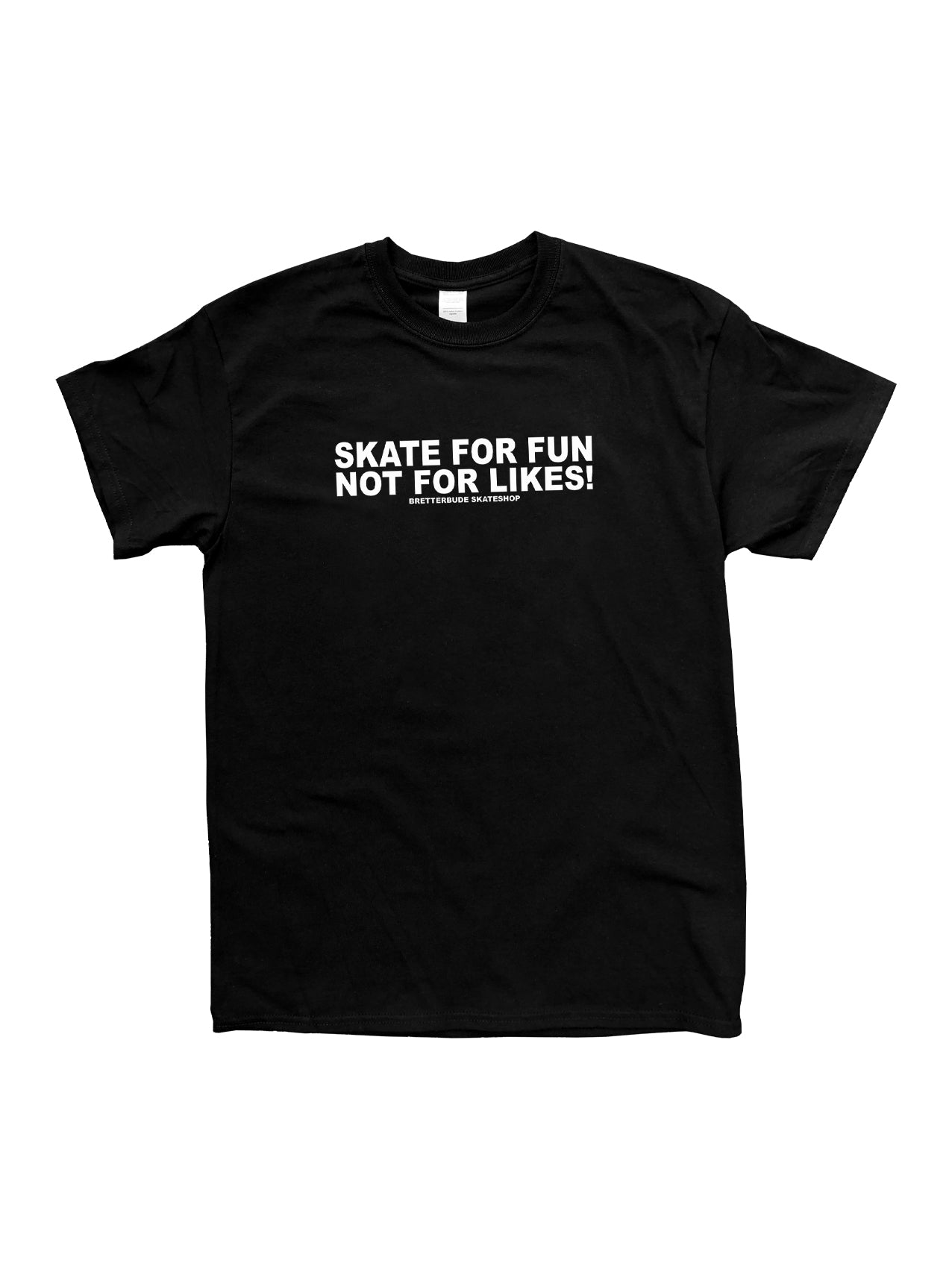 Bude T-Shirt "Skate For Fun" Black