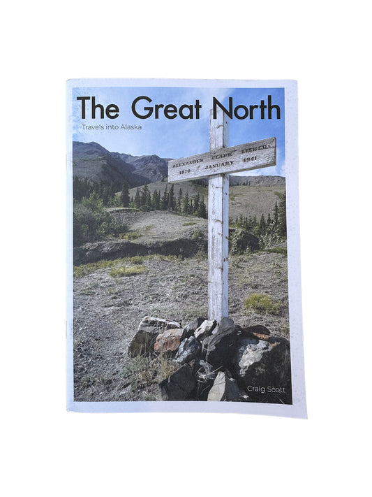 Craig "Questions" Scott  "The Great North" Zine